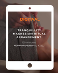 TRANQUILLITY MAGNESIUM RITUAL ARRANGEMENT - DIGITAAL