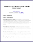 TRANQUILLITY MAGNESIUM RITUAL TREATMENT - DIGITAAL